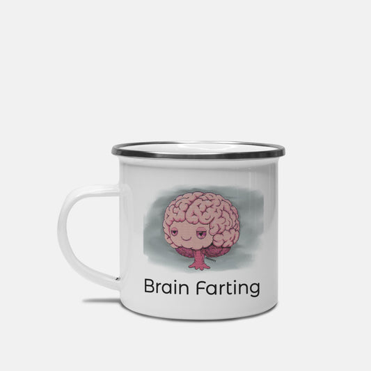 Brain Farting 10 oz.
