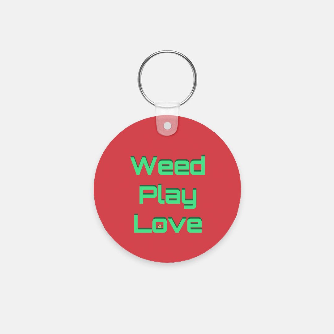 Weed Play Love Key Chain (Round)